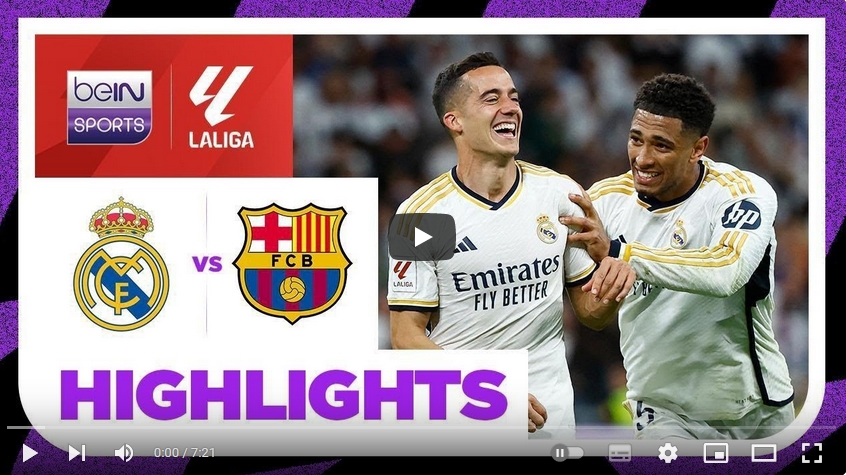 คลิปไฮไลท์  เรอัล มาดริด 3 - 2 บาร์เซโลน่า | 21.04.2024