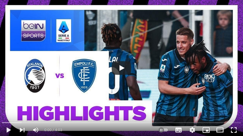 คลิปไฮไลท์  อตาลันต้า 2 - 0 เอ็มโปลี | 28.04.2024