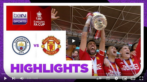 คลิปไฮไลท์  แมนเชสเตอร์ ซิตี้ 1 - 2 แมนเชสเตอร์ ยูไนเต็ด | 25.05.2024