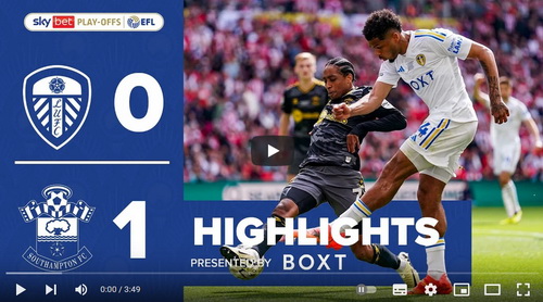 คลิปไฮไลท์  ลีดส์ ยูไนเต็ด 0 - 1 เซาแธมป์ตัน | 26.05.2024