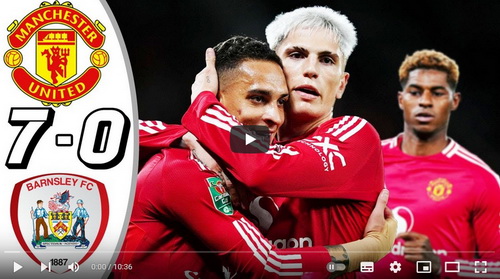 คลิปไฮไลท์  แมนเชสเตอร์ ยูไนเต็ด 7 - 0 บาร์นสลีย์ | 17.09.2024