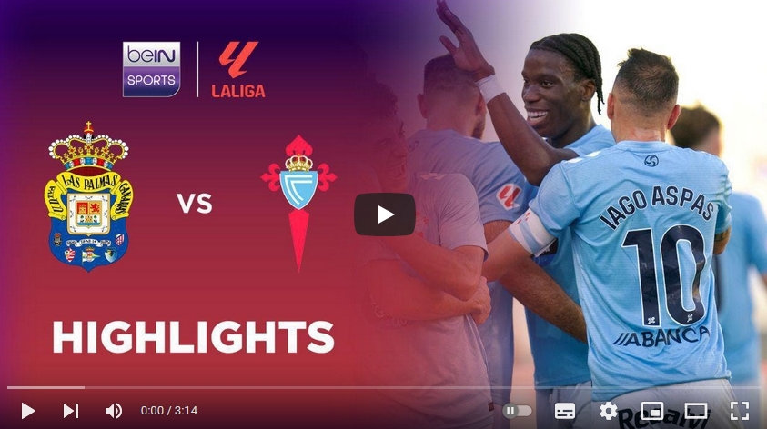 คลิปไฮไลท์  ลาส พัลมาส 0 - 1 เซลต้า บีโก้ | 05.10.2024