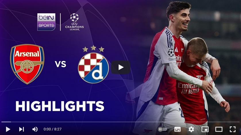 คลิปไฮไลท์ อาร์เซน่อล 3 - 0 ดินาโม ซาเกร็บ | 22.01.2025