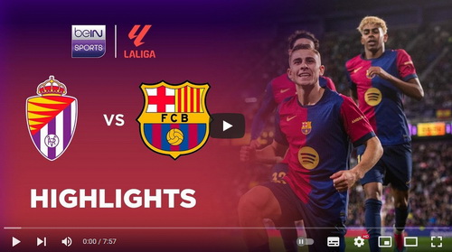 คลิปไฮไลท์  เรอัล บายาโดลิด 1 - 2 บาร์เซโลน่า | 03.05.2025