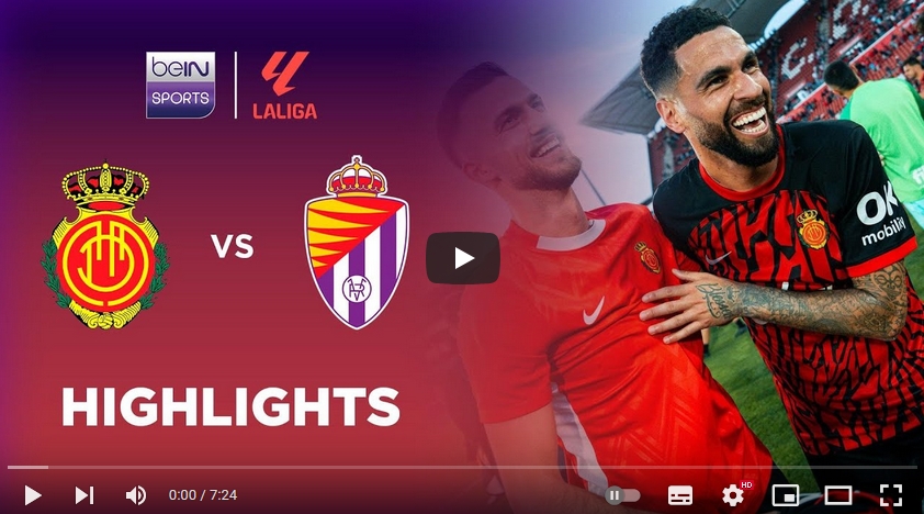 คลิปไฮไลท์  มายอร์ก้า 2 - 1 เรอัล บายาโดลิด | 10.05.2025