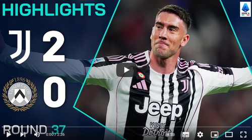 คลิปไฮไลท์  ยูเวนตุส 2 - 0 อูดิเนเซ่ | 18.05.2025